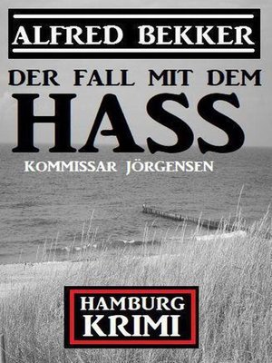 cover image of Der Fall mit dem Hass
